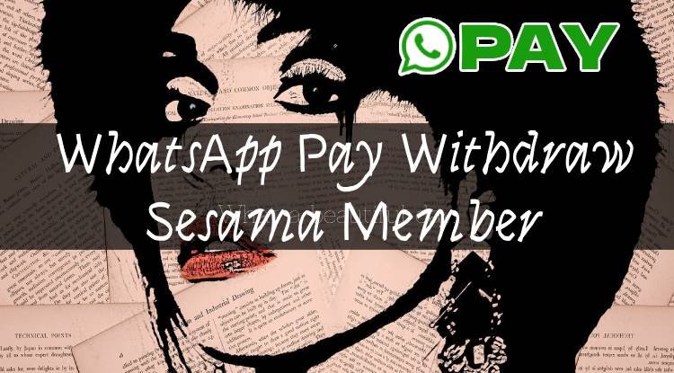 WA Pay - WD Sesama Member